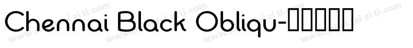 Chennai Black Obliqu字体转换